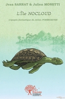 L'Ile Nocloud: L'épopée fantastique de Julien Pommedeter (French Edition) 2812122382 Book Cover