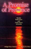 A Promise of Presence: Weekly Reflections and Daily Prayer Activities 0879462000 Book Cover