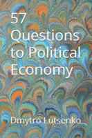 57 Questions to Political Economy (Questions to Political Science) B0G3P3MJ38 Book Cover