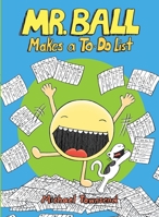 Mr. Ball Makes a To-Do List 1609053656 Book Cover