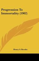 Progression to Immortality 1164831690 Book Cover