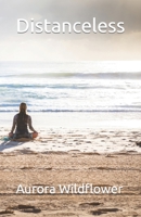 Distanceless: Meditations on the Self B08WJTQJ74 Book Cover