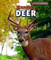 Hunting Deer 1448896592 Book Cover