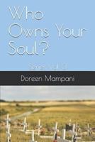 Who Owns Your Soul?: Series Vol. 3 1793842582 Book Cover