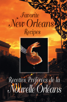 Favorite New Orleans Recipes: English and French 1455625663 Book Cover