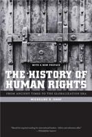 The History of Human Rights: From Ancient Times to the Globalization Era 0520234979 Book Cover