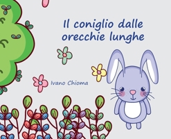 Il Coniglio dalle Orecchie Lunghe 1802740325 Book Cover