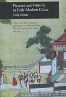 Pictures and Visuality in Early Modern China (Picturing History) 1861896689 Book Cover