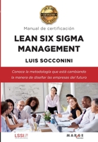 Lean Six Sigma Management. Manual de certificación 8418532971 Book Cover