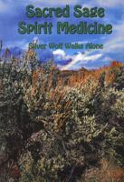 Sacred Sage Spirit Medicine 0964022915 Book Cover