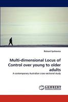 Multi-dimensional Locus of Control over young to older adults 3838321081 Book Cover
