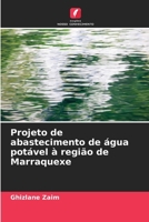 Projeto de abastecimento de água potável à região de Marraquexe 6207293584 Book Cover