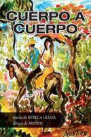 Cuerpo a Cuerpo 1535120428 Book Cover