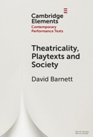Theatricality, Playtexts and Society 1009506285 Book Cover