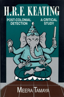 H.R.F. Keating: Post-Colonial Detection : A Critical Study 0879726326 Book Cover