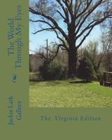 The World Through My Eyes 1517718171 Book Cover