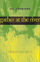 Gather At The River: Notes From The Post-millennial South (Southern Literary Studies) 0807131008 Book Cover