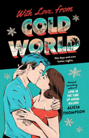 From Cold World, with Love 0593438671 Book Cover