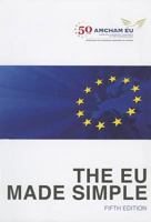 The EU Made Simple 2914685653 Book Cover