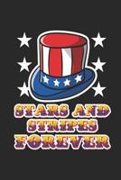 Stars and Stripes Forever: 120 Pages, Soft Matte Cover, 6 x 9 1077247338 Book Cover