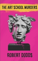 The Art School Murders B0948MX4DW Book Cover