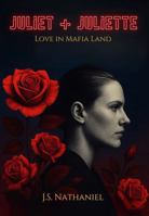 Juliet + Juliette = Love in Mafia Land 1967522006 Book Cover