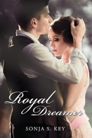 Royal Dreamer 1667800604 Book Cover