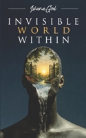 Invisible World Within 9394176357 Book Cover