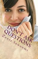 Don't Ask Questions: Unequally Yoking 1518855369 Book Cover