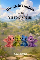 Die Klein Drakies en die Vier Seisoene (Afrikaans Edition) B0HH5KPCK6 Book Cover