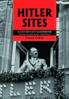 Hitler Sites: A City-by-city Guidebook (Austria, Germany, France, United States) 0786424540 Book Cover