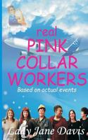 real Pink Collar Workers 1393052576 Book Cover