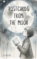 Postcards From The Moon B0FLSVV237 Book Cover