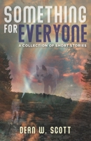 Something For Everyone B095L5M114 Book Cover