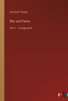 War and Peace: Part 1 - in large print 336843845X Book Cover