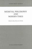 Medieval Philosophy and Modern Times 9401058350 Book Cover