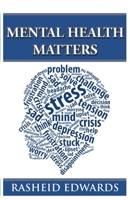 Mental Health Matters B086G8GYX8 Book Cover