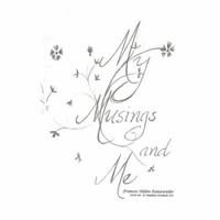 My Musings and Me 0595436617 Book Cover
