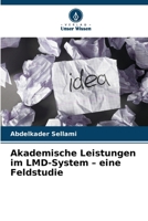 Akademische Leistungen im LMD-System - eine Feldstudie (German Edition) 6208917476 Book Cover