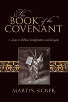 The Book of the Covenant 1450216498 Book Cover