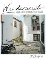 Wanderwest: The Old World 1938505573 Book Cover