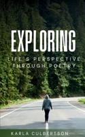 Exploring Life's Perspective Through Poetry 9363305961 Book Cover