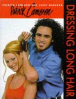 Patrick Cameron: Bk.1: Dressing Long Hair (Hairdressing Training Board/Macmillan) 0333680898 Book Cover