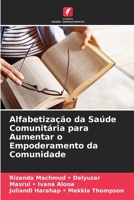 Alfabetização da Saúde Comunitária para Aumentar o Empoderamento da Comunidade 6205296659 Book Cover