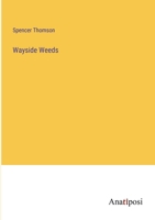 Wayside Weeds 3382807408 Book Cover