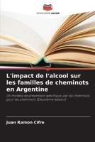 L'impact de l'alcool sur les familles de cheminots en Argentine (French Edition) 6208889995 Book Cover
