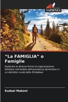 "La FAMIGLIA" o Famiglie (Italian Edition) 6209461794 Book Cover