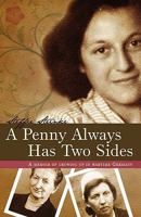 A Penny Always Has Two Sides: A Memoir of Growing Up in Wartime Germany 1039181333 Book Cover