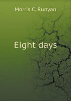 Eight Days With the Confederates and Capture of their Archives, Flags B0BQ19PW14 Book Cover