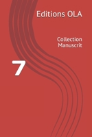 7: Collection Manuscrit (French Edition) B086L1HTDH Book Cover